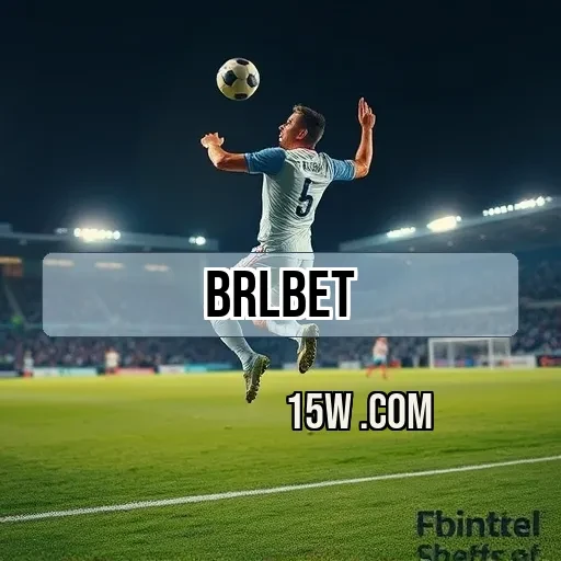 brlbet.com: Dicas Imperdíveis Para Maximizar Suas Apostas Online